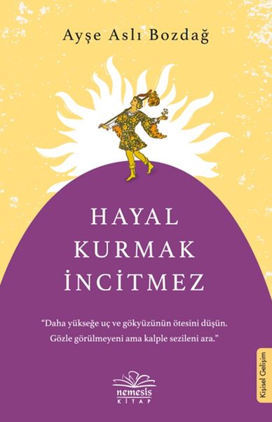 hayal-kurmak-incitmez