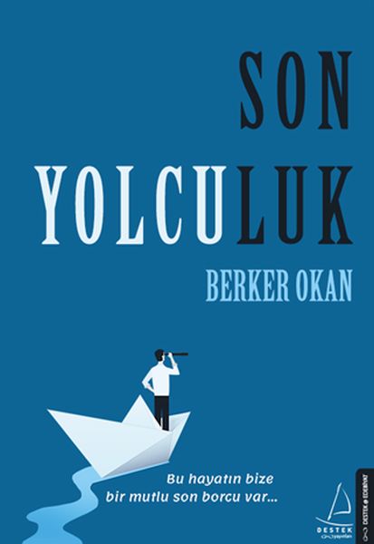 son-yolculuk-bu-hayatin-bize-bir-mutlu-son-borcu-var