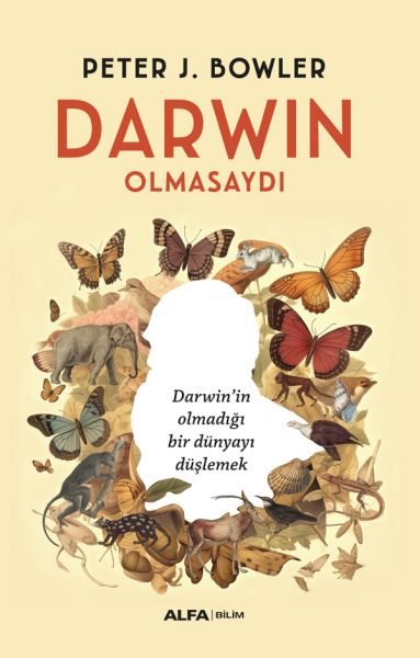 darwin-olmasaydi