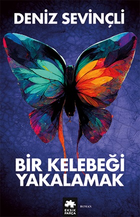 bir-kelebegi-yakalamak-225037