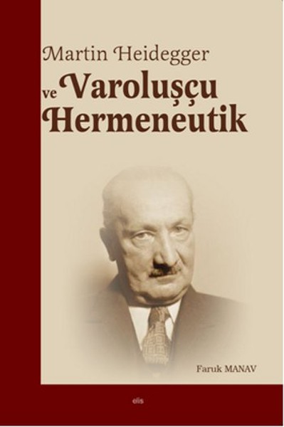 martin-heidegger-ve-varoluscu-hermeneutik