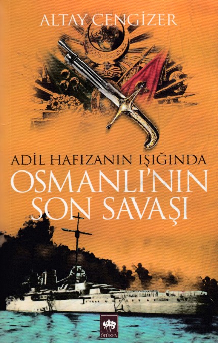 osmanli-nin-son-savasi