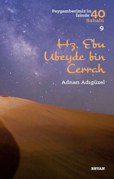 hz-ebu-ubeyde-bin-cerrah-peygamberimiz-in-izinde-40-sahabi-9