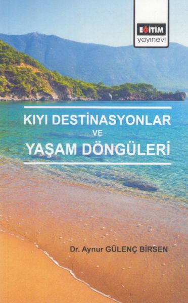 kiyi-destinasyonlar-ve-yasam-donguleri