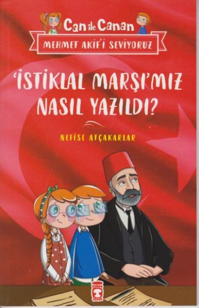 istiklal-marsimiz-nasil-yazildi-can-ile-canan-mehmet-akifi-seviyoruz