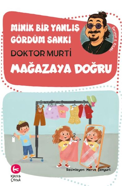 minik-bir-yanlis-gordum-sanki-magazaya-dogru