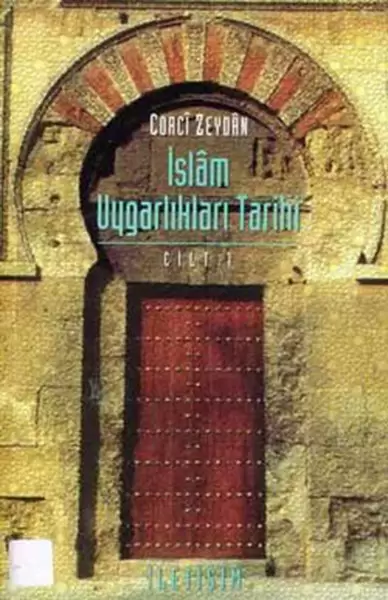 islam-uygarliklari-tarihi-cilt-1-tarihu-t-temeddunni-l-islami