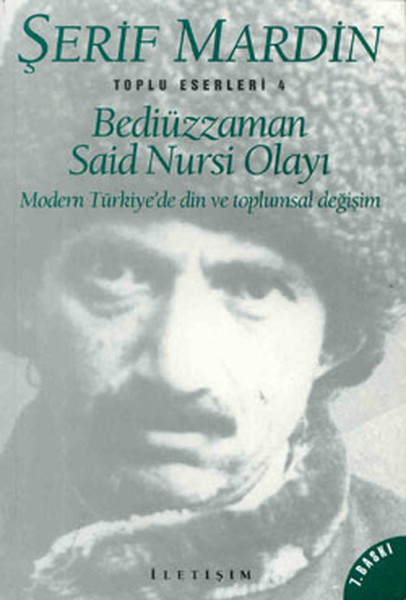 bediuzzaman-said-nursi-olayi-modern-turkiye-de-din-ve-toplumsal-degisim