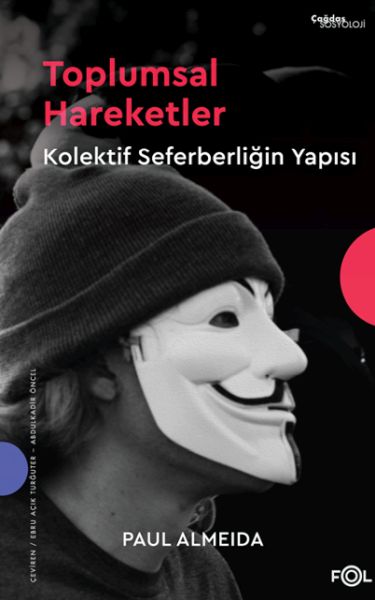 toplumsal-hareketler-kolektif-seferberligin-yapisi-226481