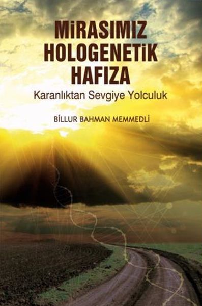 mirasimiz-hologenetik-hafiza