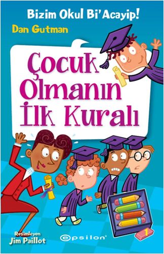 bizim-okul-bi-acayip-12-cocuk-olmanin-ilk-kurali-ciltli