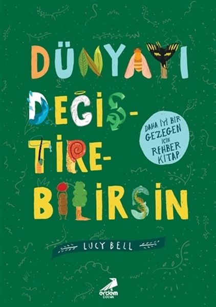 dunyayi-degistirebilirsin