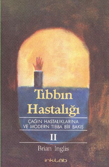 tibbin-hastaligi-cagin-hastaliklarina-ve-modern-tibba-bir-bakis-2