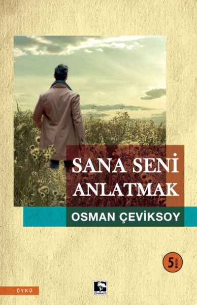 sana-seni-anlatmak