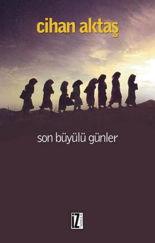 son-buyulu-gunler