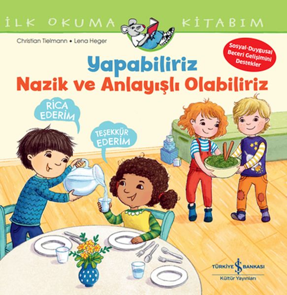 yapabiliriz-nazik-ve-anlayisli-olabiliriz-ilk-okuma-kitabim