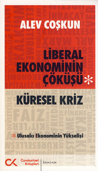 kuresel-kriz-liberal-ekonominin-cokusu