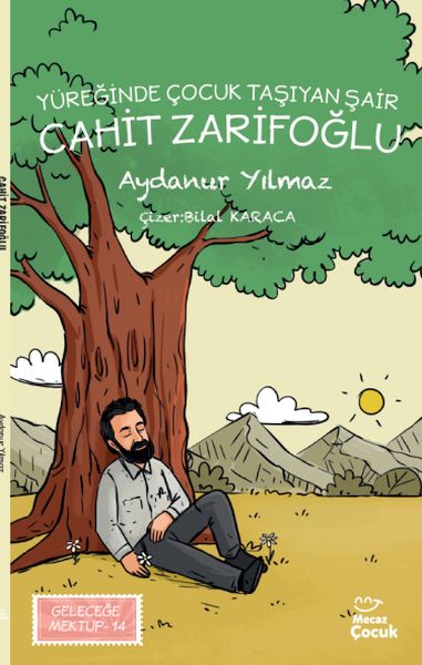 yureginde-cocuk-tasiyan-sair-cahit-zarifoglu-gelecege-mektup-14