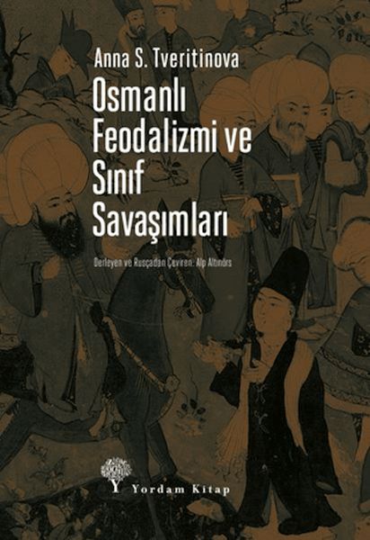 osmanli-feodalizmi-ve-sinif-savasimlari