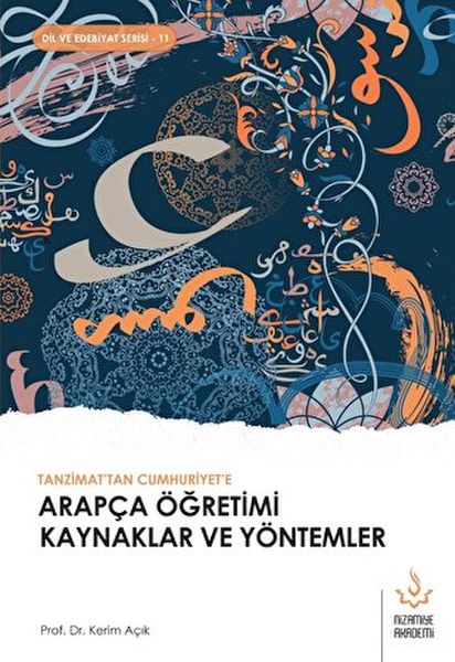 tanzimattan-cumhuriyete-arapca-ogretimi-kaynaklar-ve-yontemler