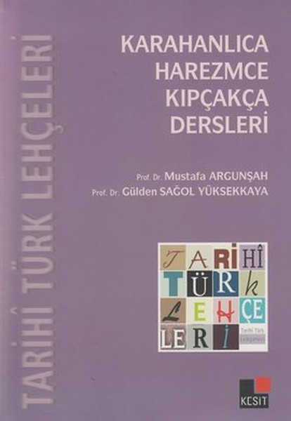 tarihi-turk-lehceleri-karahanlica-harezmce-kipcakca-dersleri