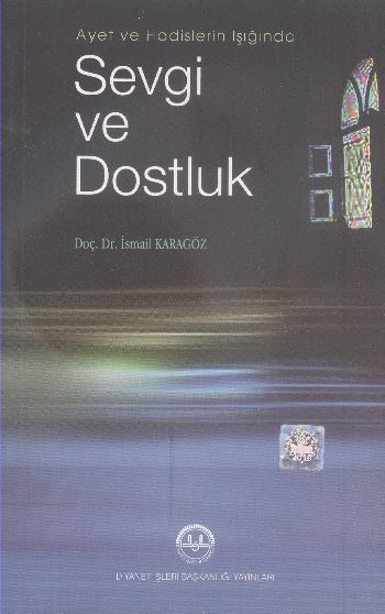 ayet-ve-hadislerin-isiginda-sevgi-ve-dostluk