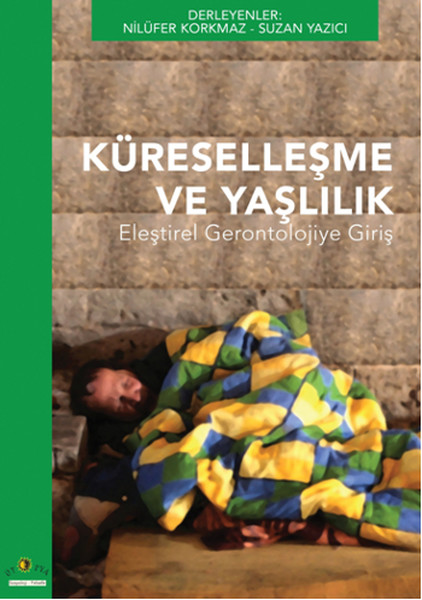 kuresellesme-ve-yaslilik-elestirel-gerontolojiye-giris