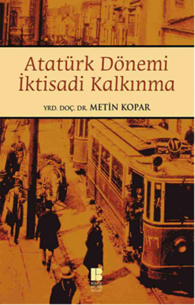 ataturk-donemi-iktisadi-kalkinma