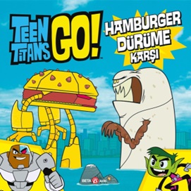 teen-titans-go-hamburger-durume-karsi