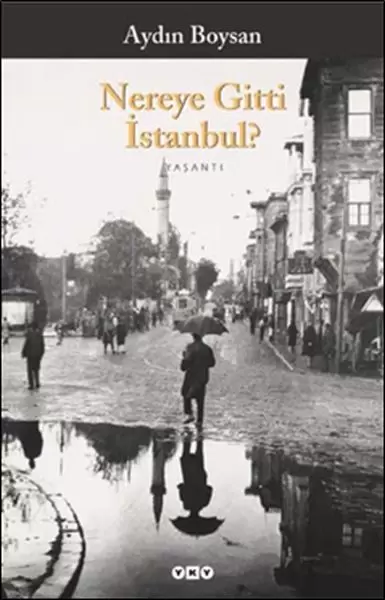nereye-gitti-istanbul