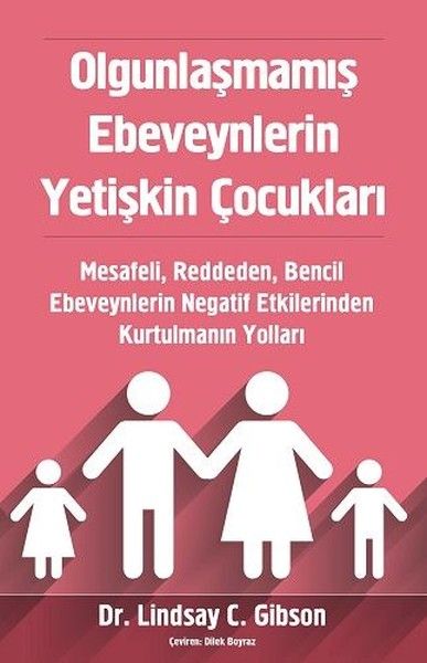 olgunlasmamis-ebeveynlerin-yetiskin-cocuklari