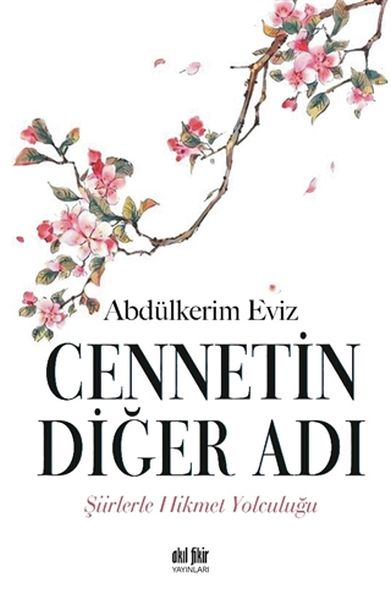 cennetin-diger-adi-siirlerle-hikmet-yolculugu