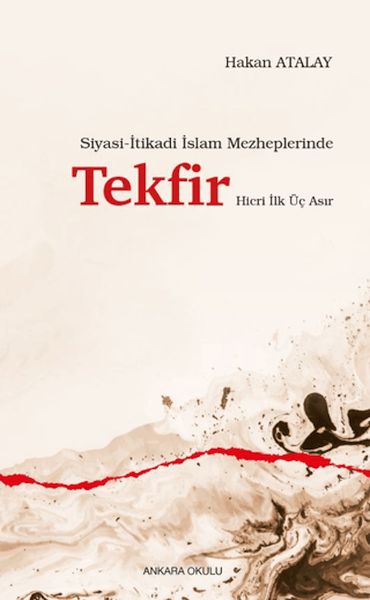 siyasi-itikadi-islam-mezheplerinde-tekfir-hicri-ilk-uc-asir