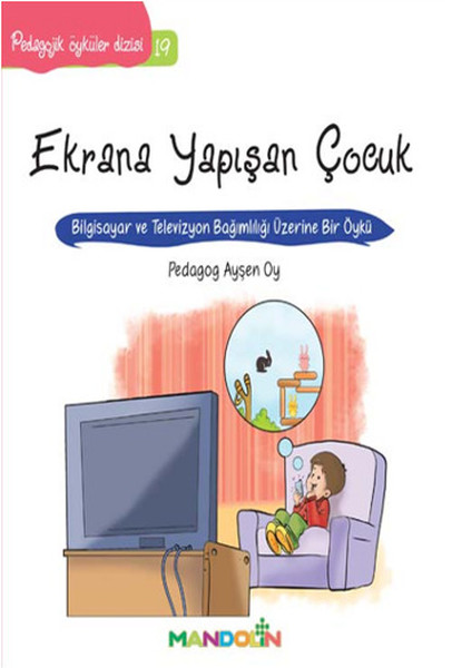 pedagojik-oykuler-19-ekrana-yapisan-cocuk