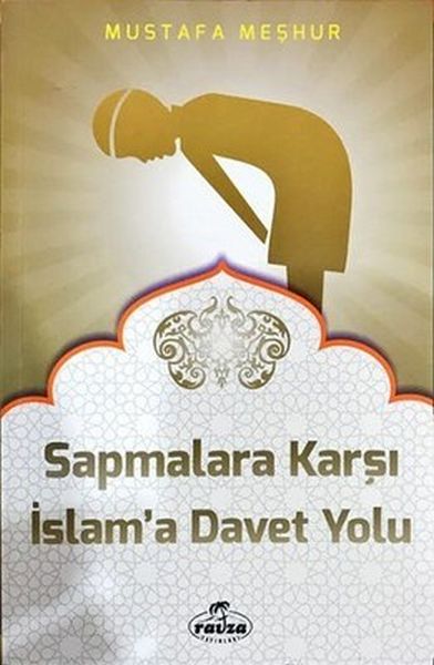 sapmalara-karsi-islam-a-davet-yolu