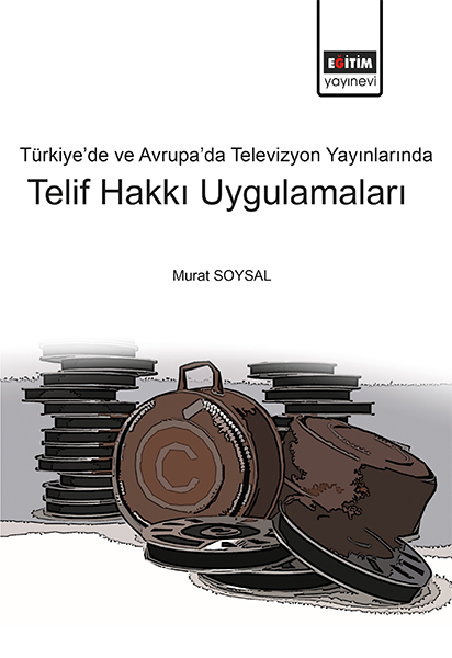 turkiye-de-ve-avrupa-da-televizyon-yayinlarinda-telif-hakki-uygulamalari