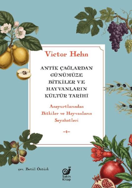 antik-caglardan-gunumuze-bitkiler-ve-hayvanlarin-kultur-tarihi