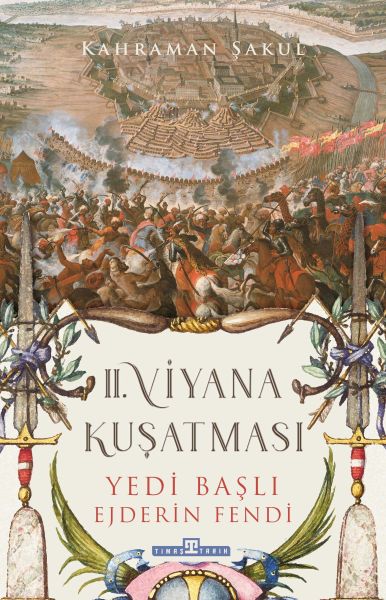 2-viyana-kusatmasi-yedi-basli-ejderin-fendi