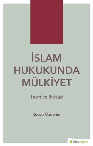 islam-hukukunda-mulkiyet-teori-ve-iktisab