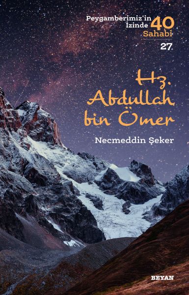 hz-abdullah-bin-omer-peygamberimizin-izinde-40-sahabi-27