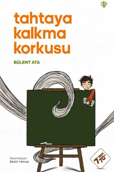 tahtaya-kalkma-korkusu