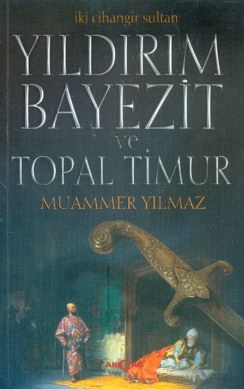 iki-cihangir-sultan-yildirim-beyazit-ve-topal-timur