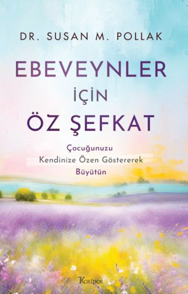 ebeveynler-icin-oz-sefkat