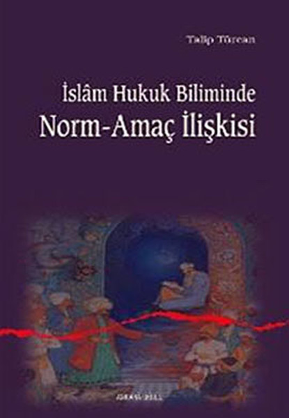 islam-hukuk-biliminde-norm-amac-iliskisi