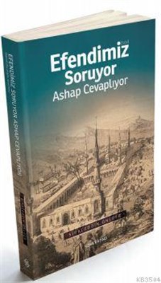 efendimiz-soruyor-ashap-cevapliyor