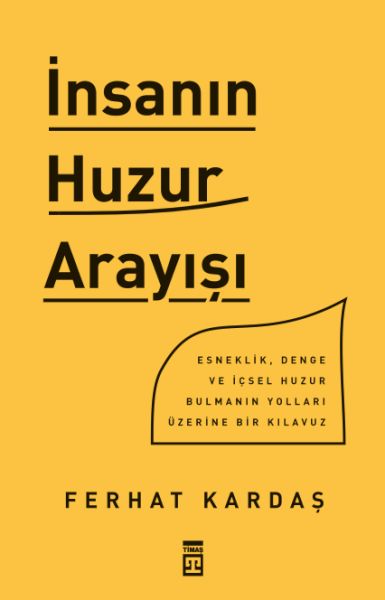 insanin-huzur-arayisi