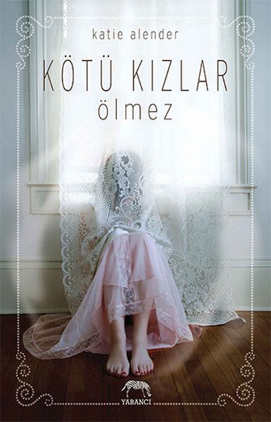 kotu-kizlar-olmez