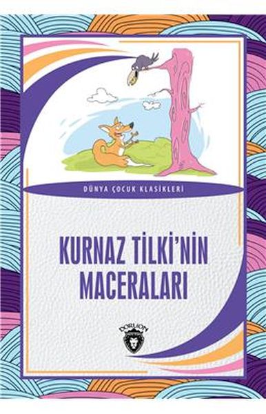 kurnaz-tilkinin-maceralari-dunya-cocuk-klasikleri-7-12-yas