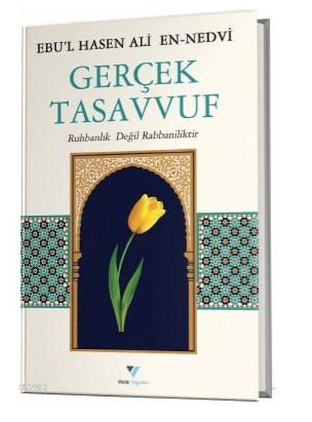 gercek-tasavvuf-ruhbanlik-degil-rabbaniliktir