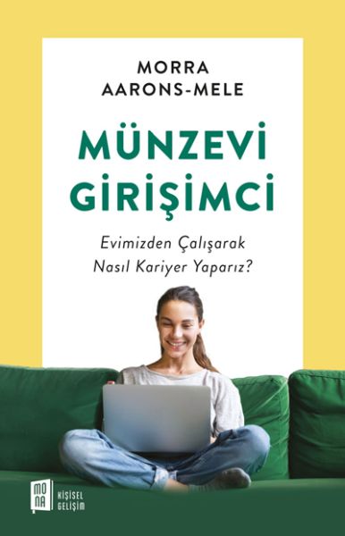 munzevi-girisimci-evimizden-calisarak-nasil-kariyer-yapariz